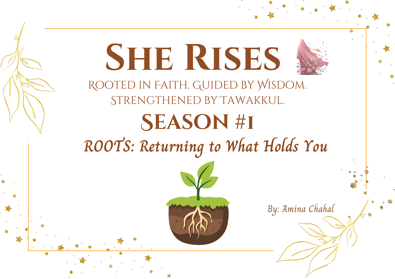 1.1 ROOTS:Returning to What Holds You